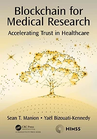 Blockchain for Medical Research: Accelerating Trust Healthcare