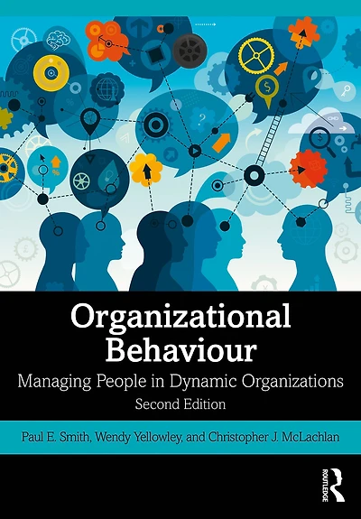Organizational Behaviour: Managing People Dynamic Organizations