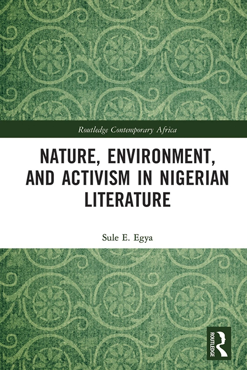 Nature, Environment, and Activism Nigerian Literature