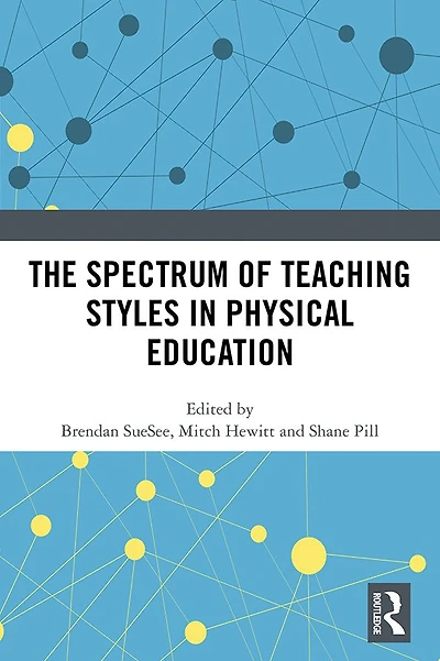 The Spectrum of Teaching Styles Physical Education