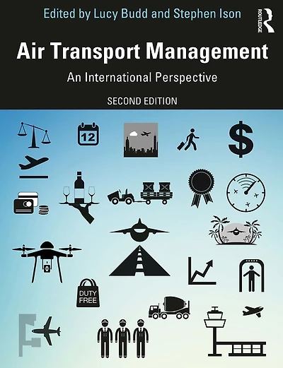 Air Transport Management: An International Perspective