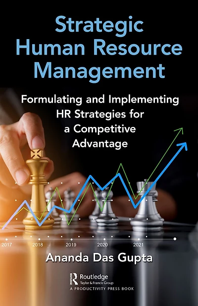 Strategic Human Resource Management: Formulating and Implementing HR Strategies for a Competitive Advantage