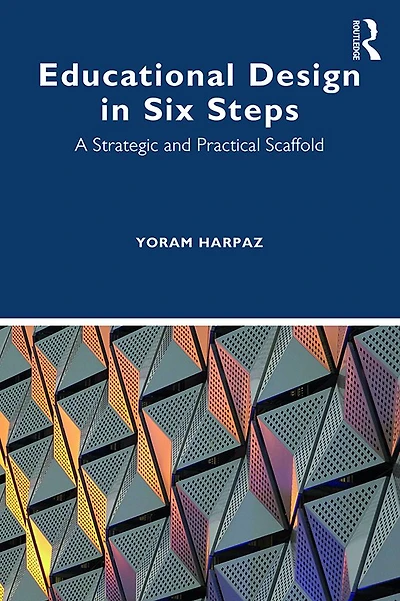 Educational Design Six Steps: A Strategic and Practical Scaffold
