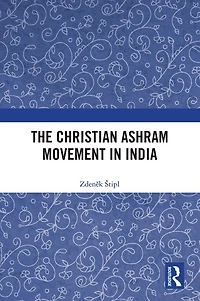 The Christian Ashram Movement India