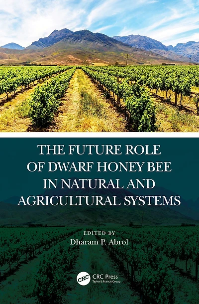 The Future Role of Dwarf Honey Bees Natural and Agricultural Systems