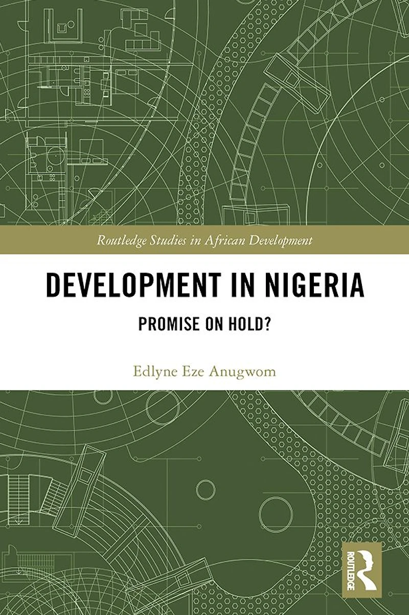 Development Nigeria: Promise on Hold?