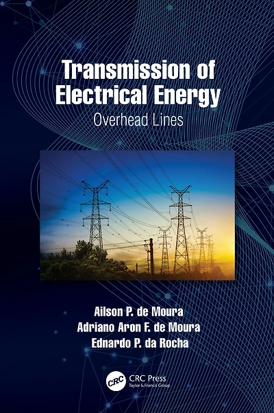 Transmission of Electrical Energy: Overhead Lines