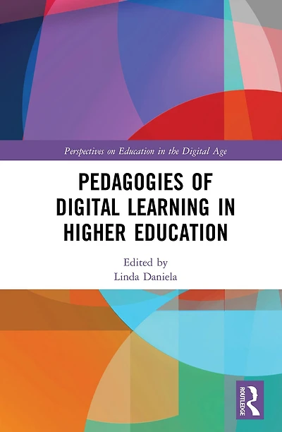 Pedagogies of Digital Learning Higher Education