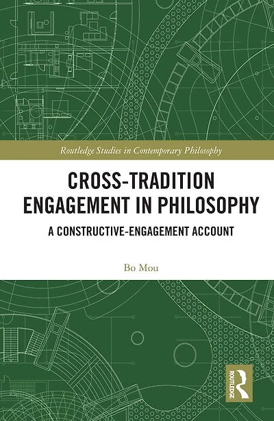 Cross-Tradition Engagement Philosophy: A Constructive-Engagement Account