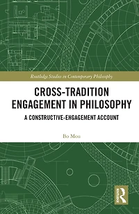 Cross-Tradition Engagement Philosophy: A Constructive-Engagement Account