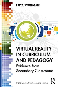 Virtual Reality Curriculum and Pedagogy: Evidence from Secondary Classrooms