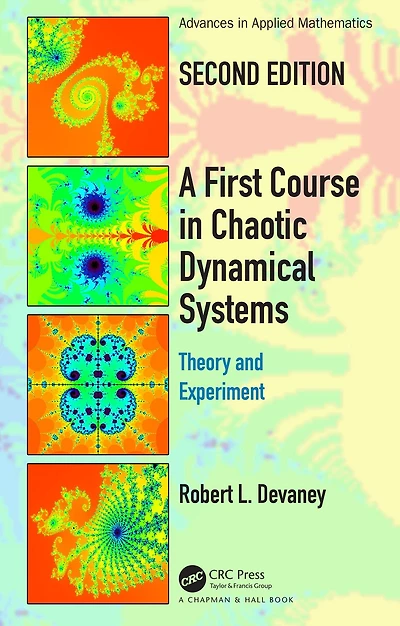 A First Course Chaotic Dynamical Systems: Theory And Experiment