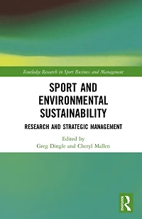 Sport and Environmental Sustainability: Research Strategic Management