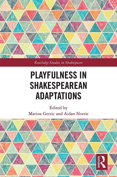 Playfulness Shakespearean Adaptations