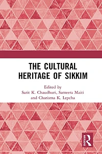 The Cultural Heritage of Sikkim