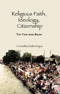 Religious Faith, Ideology, Citizenship: The View from Below