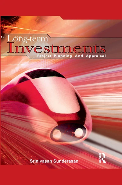 Long-Term Investments: Project Planning and Appraisal