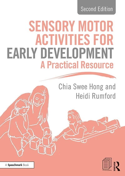 Sensory Motor Activities for Early Development: A Practical Resource