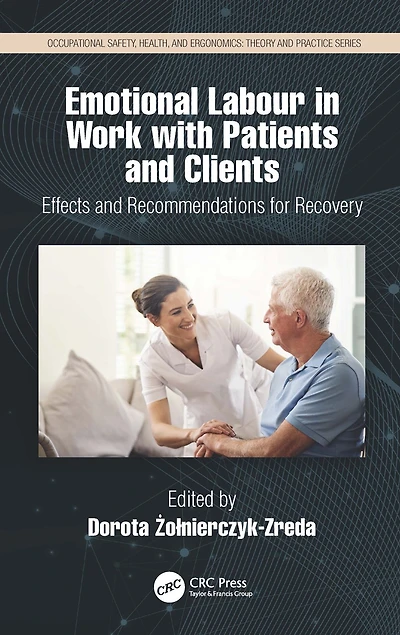 Emotional Labor Work with Patients and Clients: Effects Recommendations for Recovery
