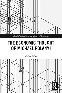 The Economic Thought of Michael Polanyi
