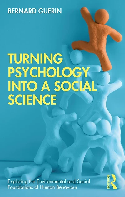 Turning Psychology into a Social Science