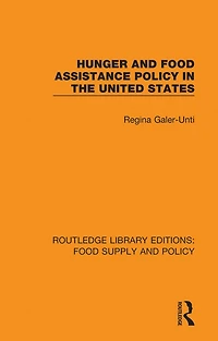 Hunger and Food Assistance Policy the United States