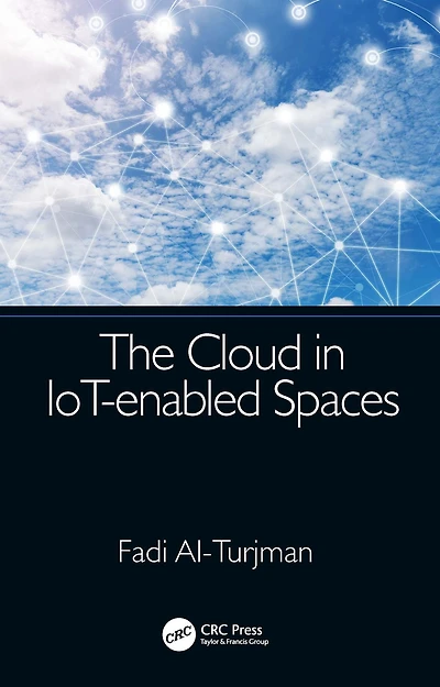 The Cloud IoT-enabled Spaces