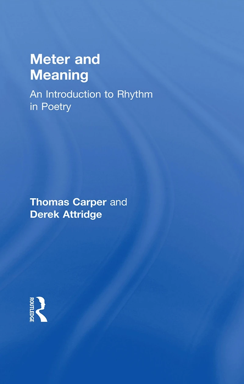 Meter and Meaning: An Introduction to Rhythm Poetry