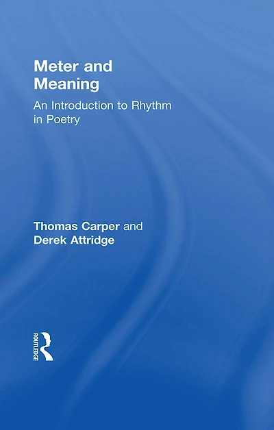 Meter and Meaning: An Introduction to Rhythm Poetry