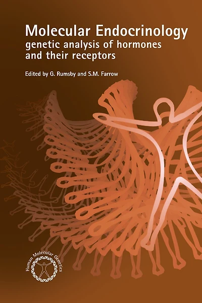 Molecular Endocrinology: Genetic Analysis of Hormones and their Receptors