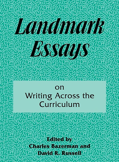 Landmark Essays on Writing Across the Curriculum: Volume 6