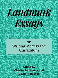 Landmark Essays on Writing Across the Curriculum: Volume 6