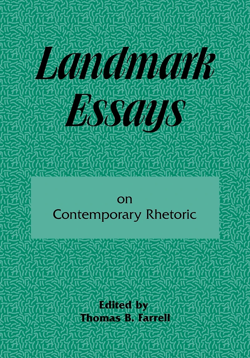 Landmark Essays on Contemporary Rhetoric: Volume 15