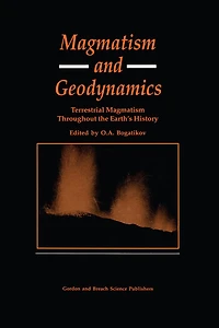 Magmatism and Geodynamics: Terrestrail Throughout the Earth's History