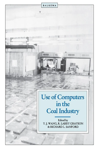 Use of Computers the Coal Industry 1986