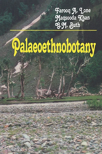 Palaeoethnobotany: Plants and Ancient Man Kashmir