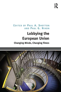 Lobbying the European Union: Changing Minds, Times