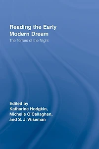 Reading the Early Modern Dream: Terrors of Night