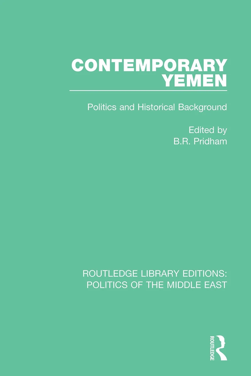 Contemporary Yemen: Politics and Historical Background