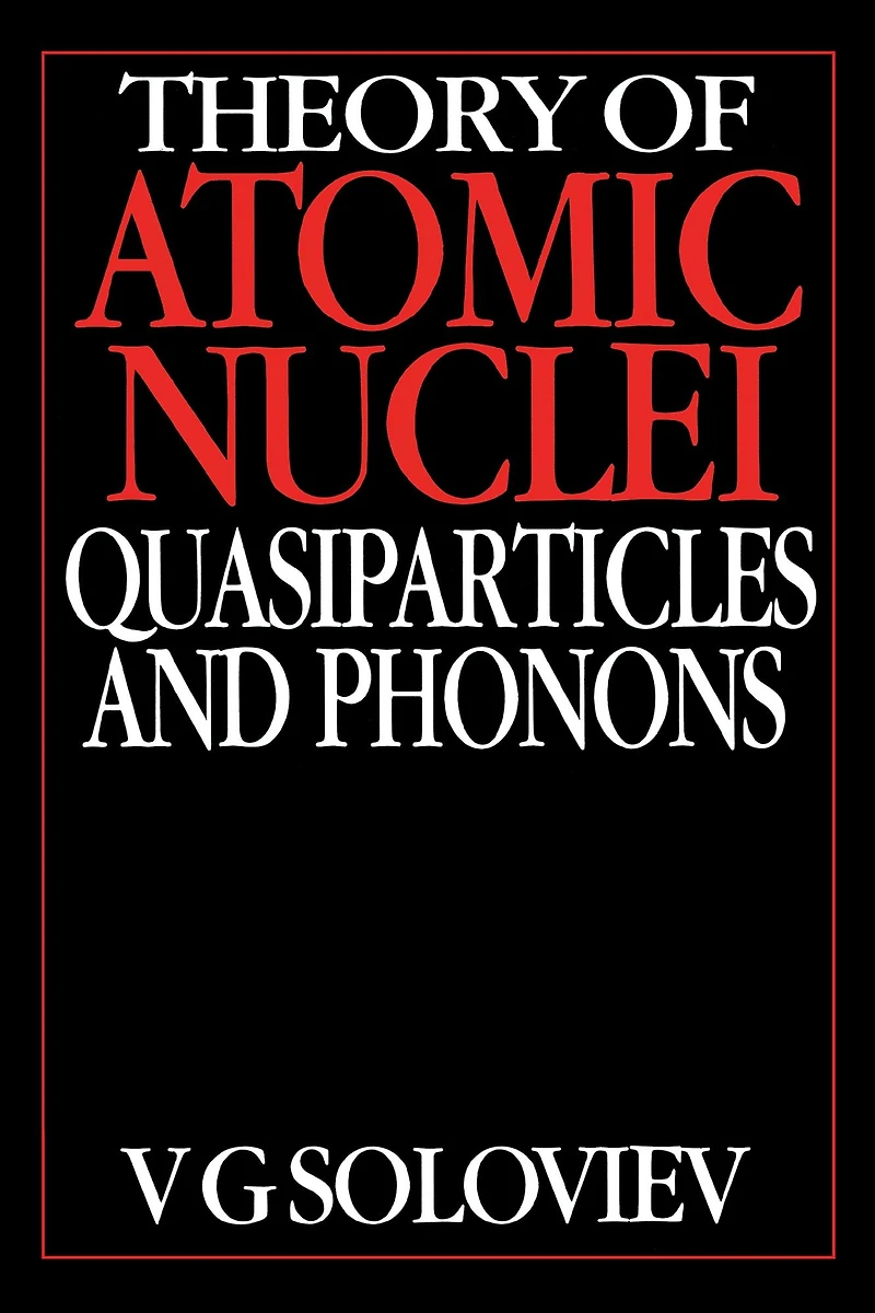 Theory of Atomic Nuclei, Quasi-particle and Phonons