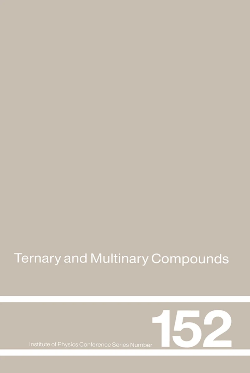 Ternary and Multinary Compounds: Proceedings of the 11th International Conference, University Salford, 8-12 September, 1997