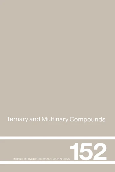 Ternary and Multinary Compounds: Proceedings of the 11th International Conference, University Salford, 8-12 September, 1997