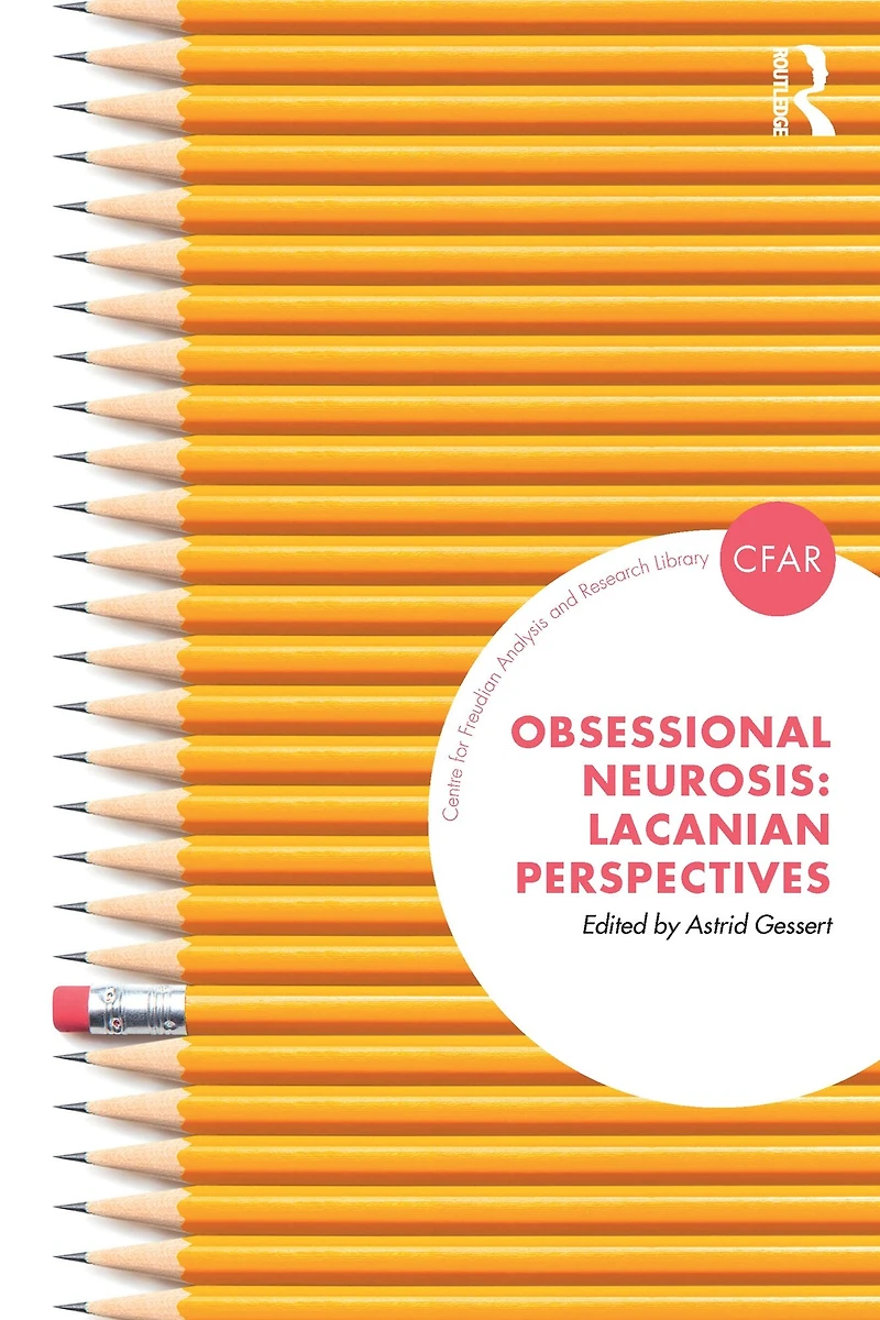 Obsessional Neurosis: Lacanian Perspectives