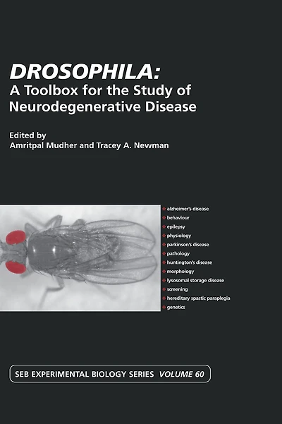 Drosophila: A Toolbox for the Study of Neurodegenerative Disease: Vol 60