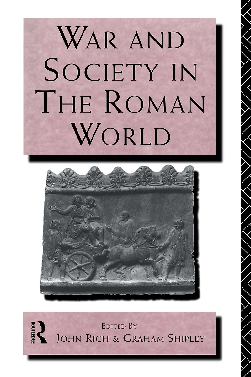 War and Society the Roman World