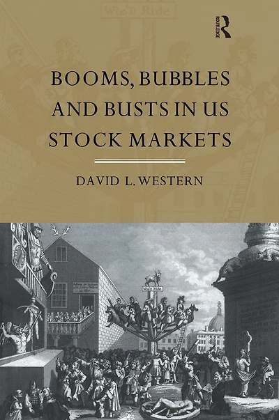 Booms, Bubbles and Bust the US Stock Market