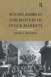Booms, Bubbles and Bust the US Stock Market