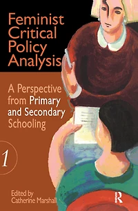 Feminist Critical Policy Analysis I