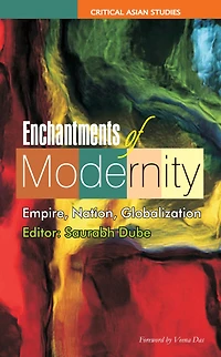 Enchantments of Modernity: Empire, Nation, Globalization