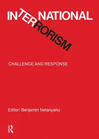 International Terrorism: Challenge and Response